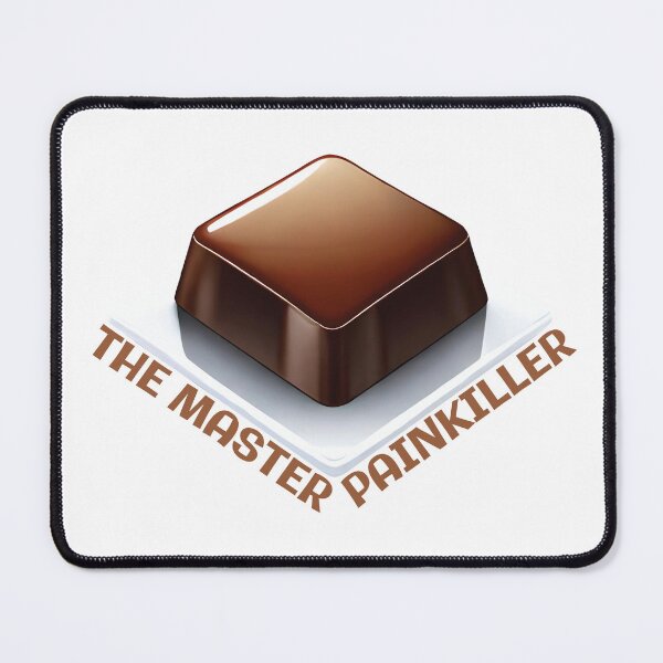 Item preview, Chocolate - the master painkiller designed and sold by twisted-dot.