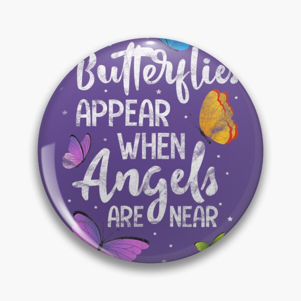 Item preview, Butterflies Appear When Angels Are Near Cute Butterfly 		 designed and sold by gkhaufkg63.