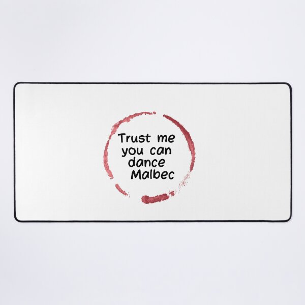 Item preview, Trust Me You Can Dance Petit  Malbec  , Funny Wine Lover Quote  designed and sold by unique things.