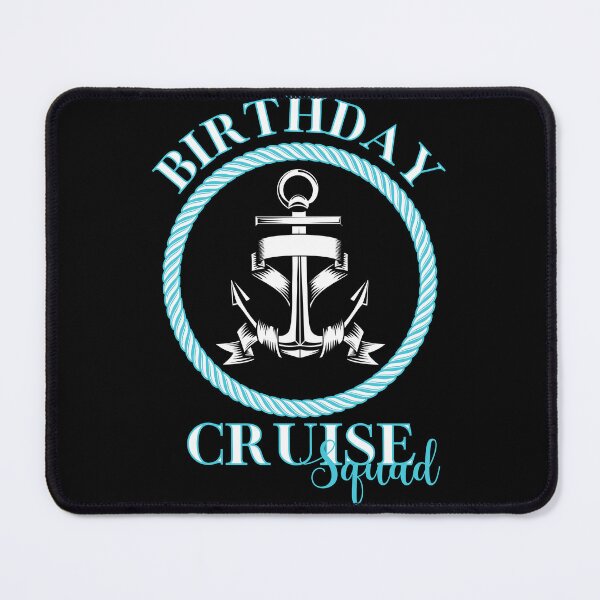 Item preview, Birthday Cruise Squad designed and sold by Oceanicmaster.