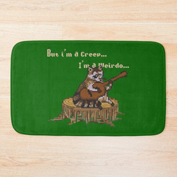 Item preview, But I'm a creep. I'm a weirdo... designed and sold by remerasnerdas.