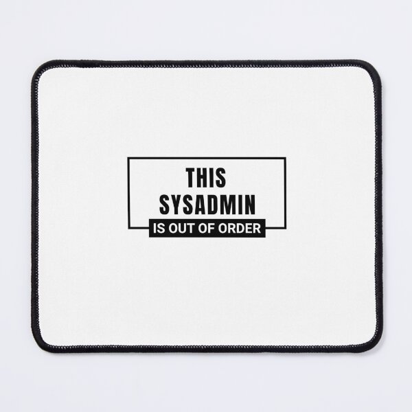 Item preview, system administrator, IT-jobs, IT-puns, IT-job funny, occupation, profession designed and sold by Work life.