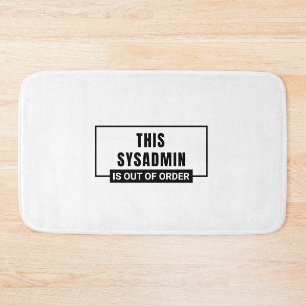 Item preview, system administrator, IT-jobs, IT-puns, IT-job funny, occupation, profession designed and sold by Work life.