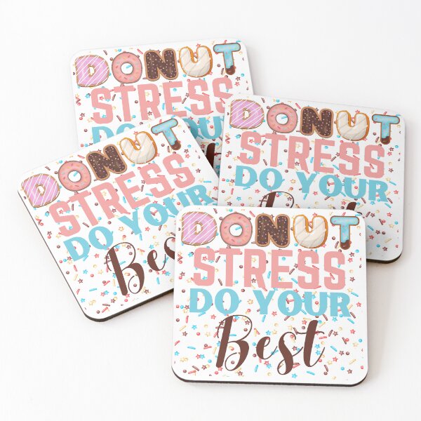 Item preview, Donut Stress Do Your Best designed and sold by megmcghee.
