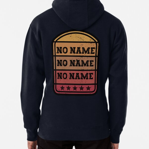 No Name Boys Hoodies Sweatshirts for Sale Redbubble