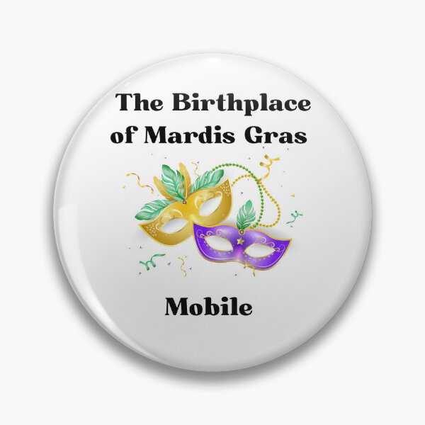 Item preview, The Birthplace of Mardis Gras designed and sold by cjharbor.