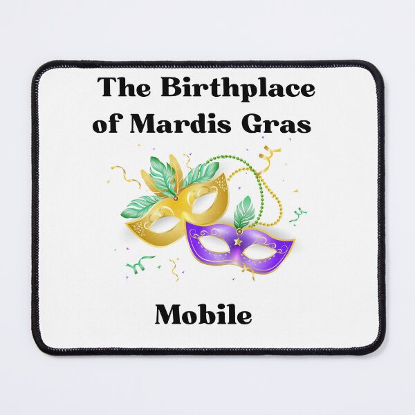 Item preview, The Birthplace of Mardis Gras designed and sold by cjharbor.