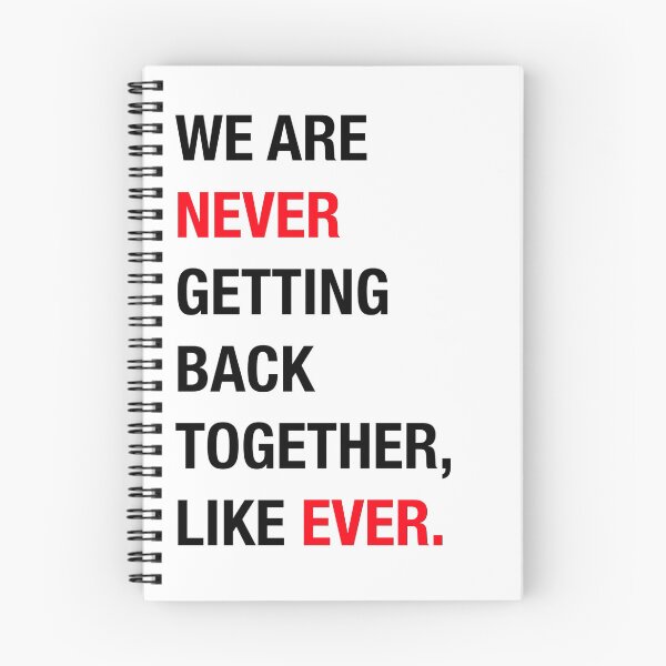 Item preview, We are never getting back together, like ever. designed and sold by dreap03.