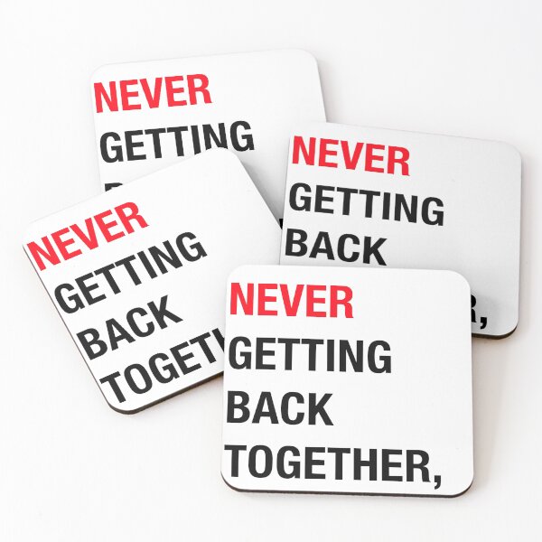 Item preview, We are never getting back together, like ever. designed and sold by dreap03.