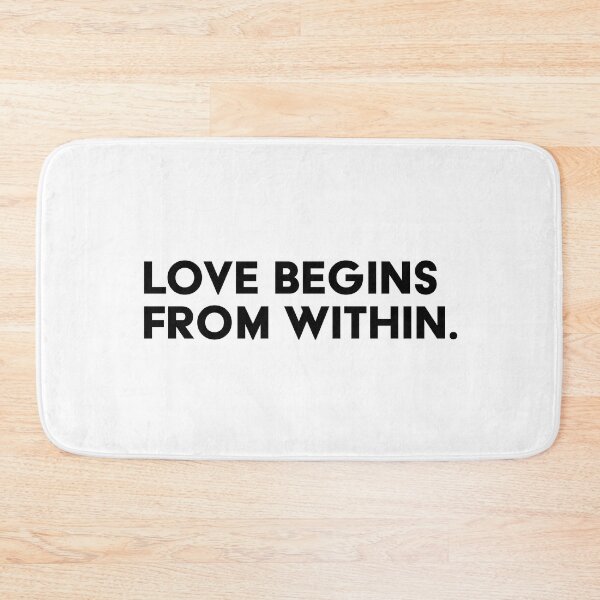 Item preview, love begins from within - simple black text design, body positivity designed and sold by Suzanne-Mercy.