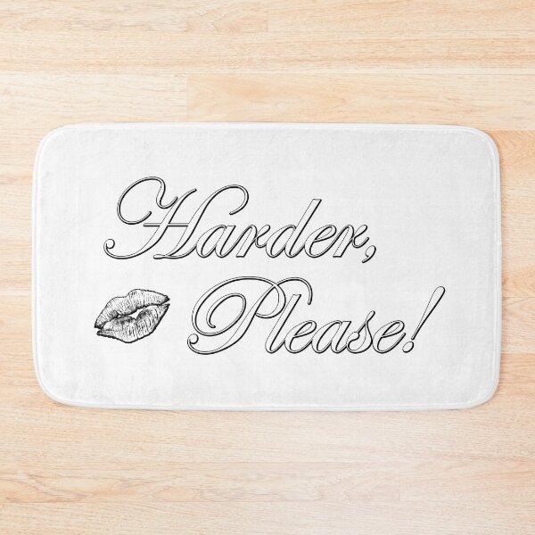 Item preview, Harder, Please! on White designed and sold by TeaseMePleaseMe.