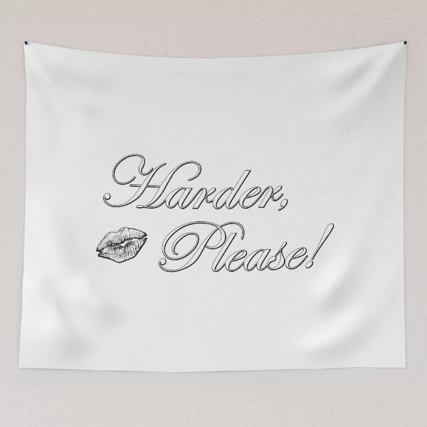 Item preview, Harder, Please! on White designed and sold by TeaseMePleaseMe.