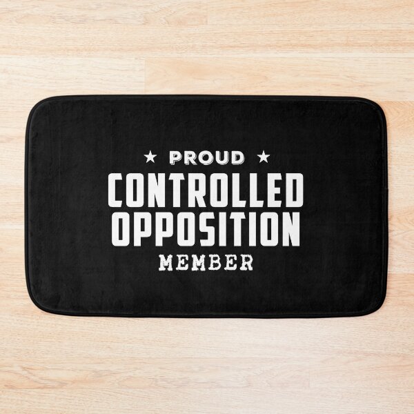 Item preview, Proud Controlled Opposition Member designed and sold by twHistory.