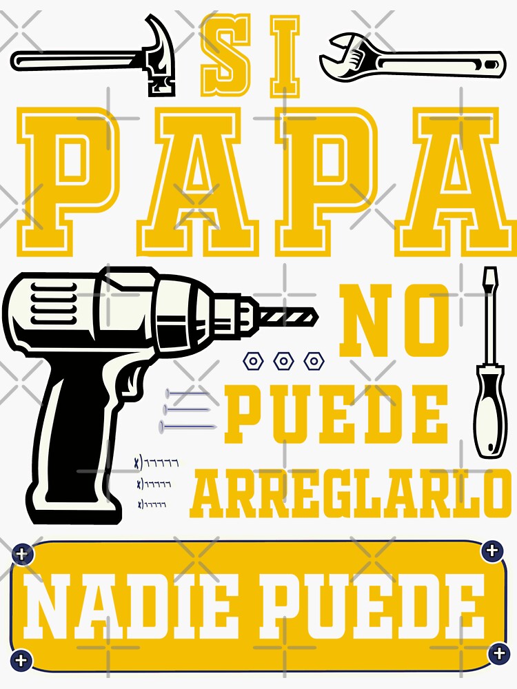 Si papá no puede arreglarlo nadie puede