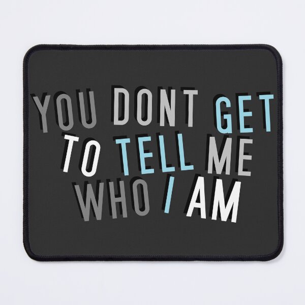 Item preview, Demiboy | YOU DON'T GET TO TELL ME WHO I AM designed and sold by Vira Magnus Layton.