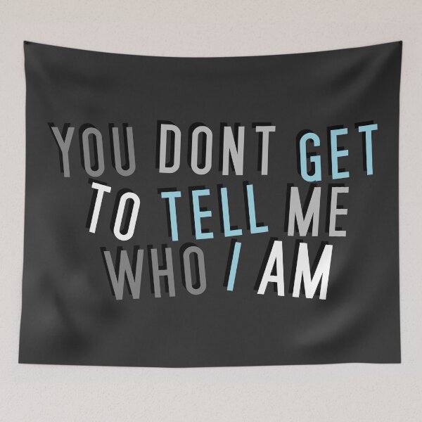 Item preview, Demiboy | YOU DON'T GET TO TELL ME WHO I AM designed and sold by Vira Magnus Layton.