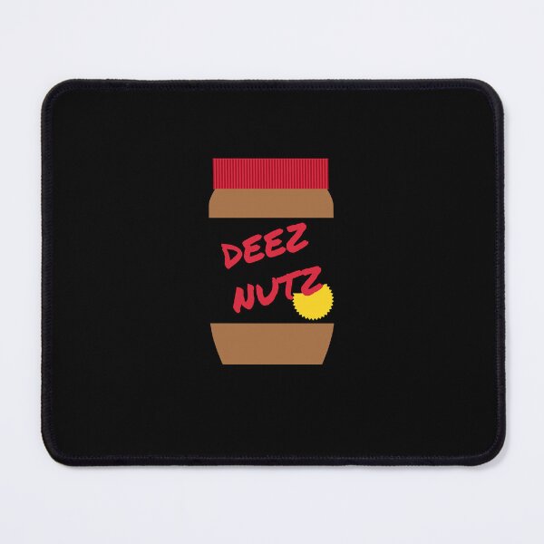 Item preview, DEEZ NUTZ designed and sold by KATKattalestv.