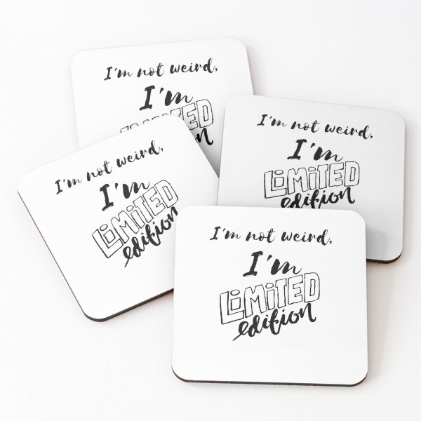 Item preview, I'm not weird, I'm limited edition designed and sold by DeluxBee.