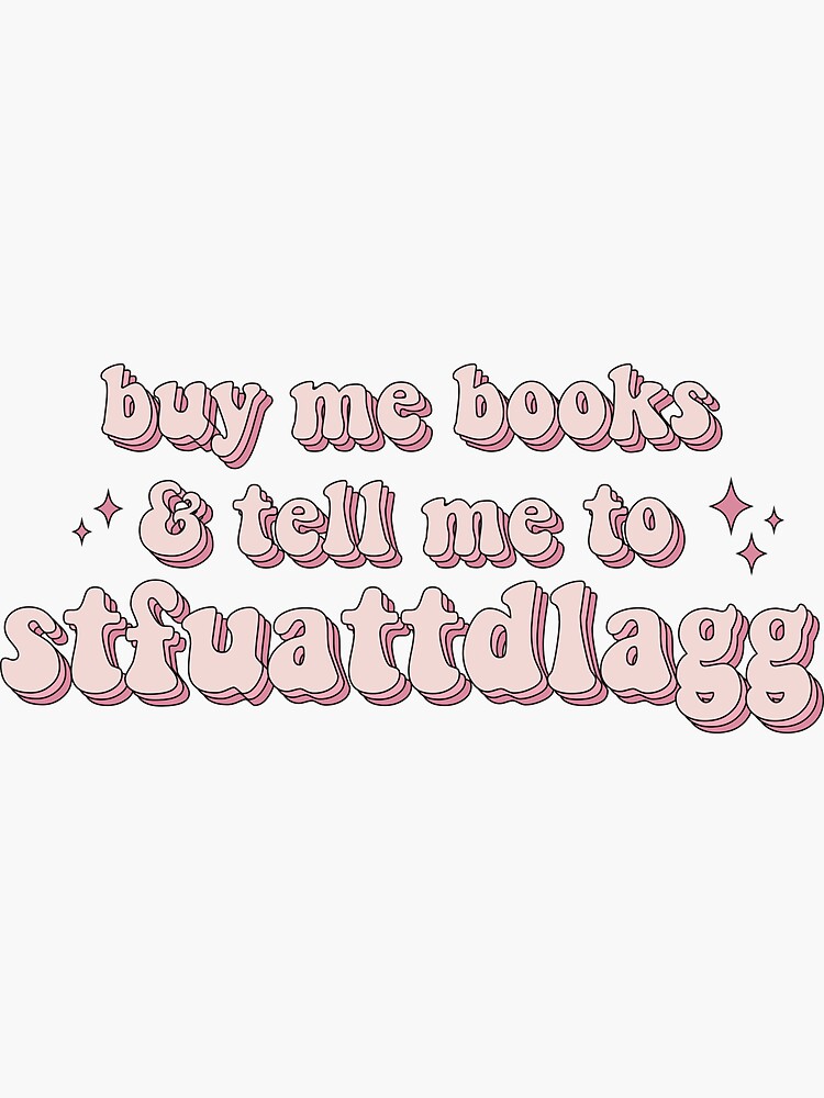 STFUATTDLAGG Sticker, Spicy Book Lover Romance Booktok Sticker, Probably  Smut Sticker for Kindle, Spicy Sticker, Reading Sticker, Reading Stickers  for