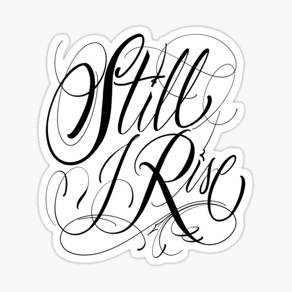 Item preview, “Still I Rise “ Inspiration Quote designed and sold by ArtfulImprints.