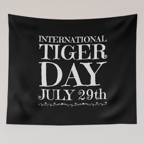 Item preview, International Tiger Day designed and sold by PetSafari.