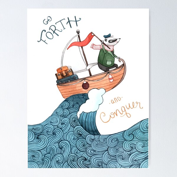Go Forth and Conquer! Poster