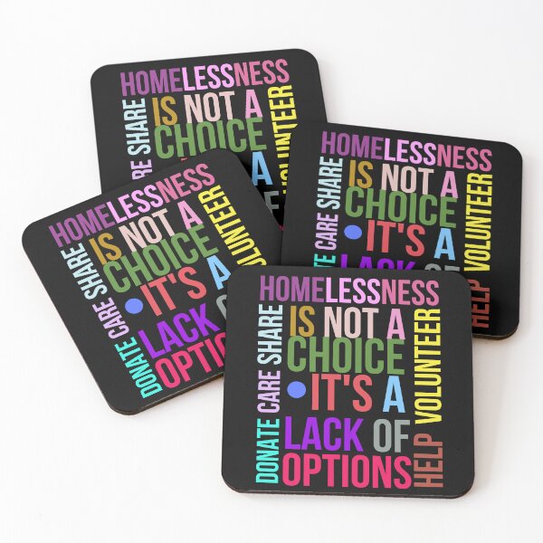 Item preview, Homelessness is not a choice It's a lack of options Donate Care Share Help Volunteer designed and sold by Hiremeamerica.