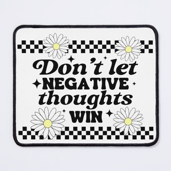 Item preview, Don't let negative thoughts win designed and sold by Acim0.