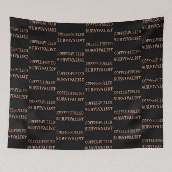 Item preview, Coffee fueled survivalist, Coffee Lovers, Espresso addict, Cappuccino designed and sold by bubblylive.