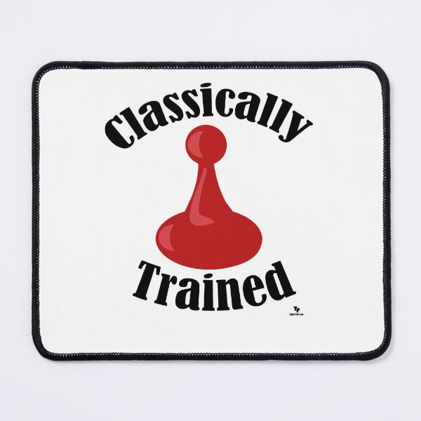 Item preview, Classically Trained Board Game Version Motto designed and sold by mytshirtfort.
