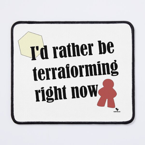 Item preview, Rather Be Terraforming Gamer Slogan designed and sold by mytshirtfort.