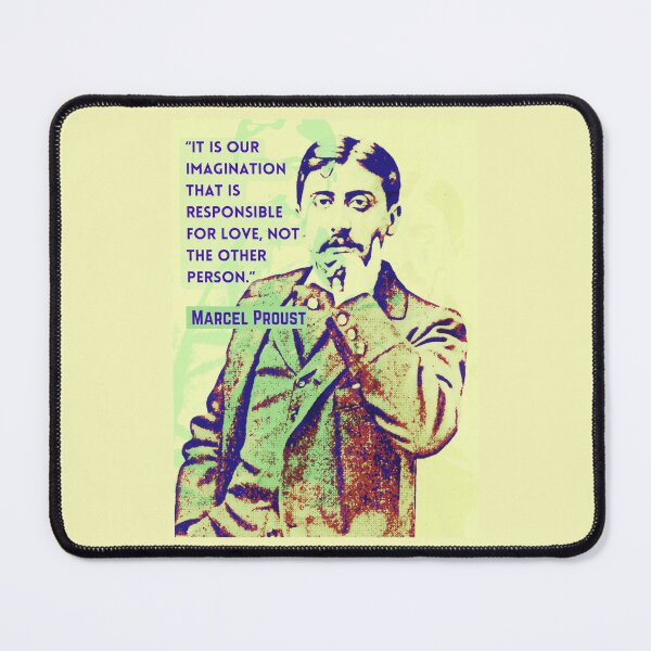 Item preview, Marcel Proust portrait and quote: It is our imagination that is responsible for love... designed and sold by artbleed.