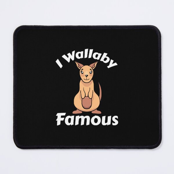 Item preview, I Wallaby Famous Cute Dark designed and sold by Aurorapod.