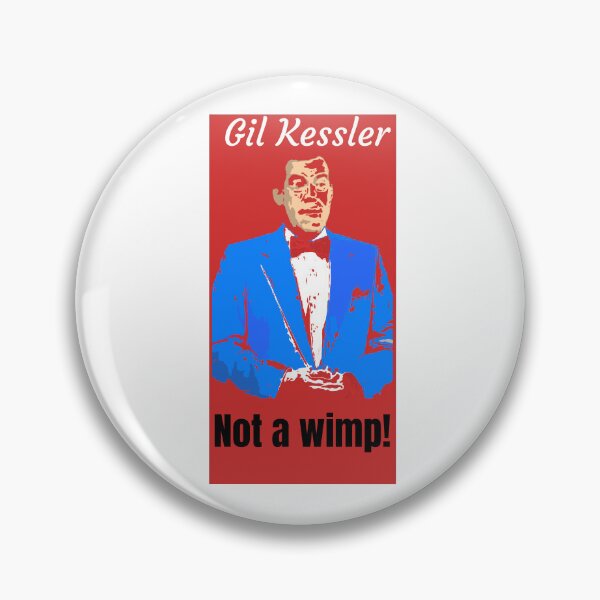 Item preview, Gil Kessler - Not A Wimp! designed and sold by scratchedhand.