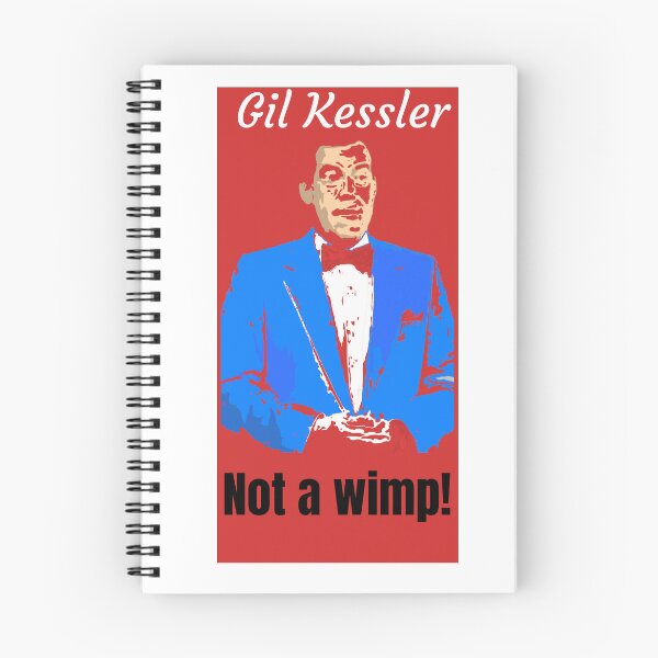 Item preview, Gil Kessler - Not A Wimp! designed and sold by scratchedhand.