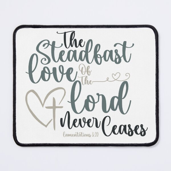 Item preview, Steadfast Love, Lamentations 3:22, Christian Bible Scripture designed and sold by Jessica Dommer.