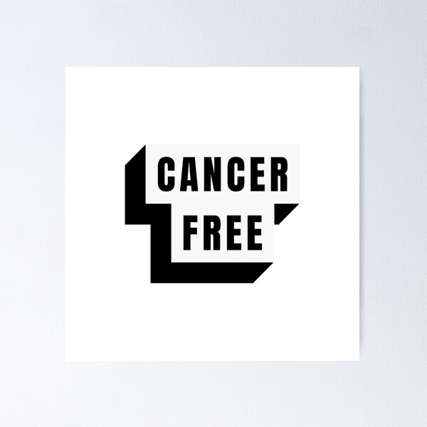 Cancer Free Posters for Sale