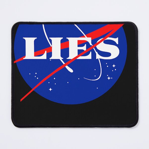 Item preview, NASA LIES LOGO designed and sold by MichaelHarringt.
