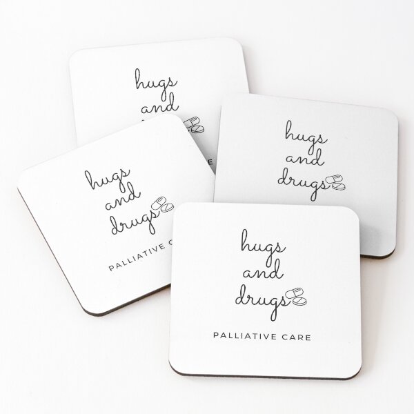 Item preview, Palliative Care Hugs and Drugs designed and sold by MedMerchShop.