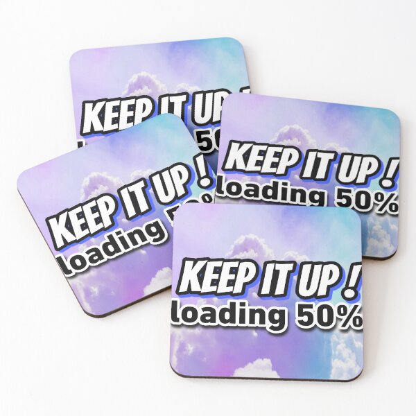Item preview, KEEP IT UP ! Loading 50% designed and sold by GEGSTORE.