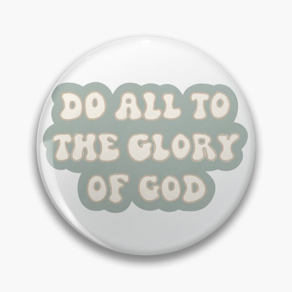 Item preview, do all to the glory of God bubbly letters designed and sold by Kborek112.