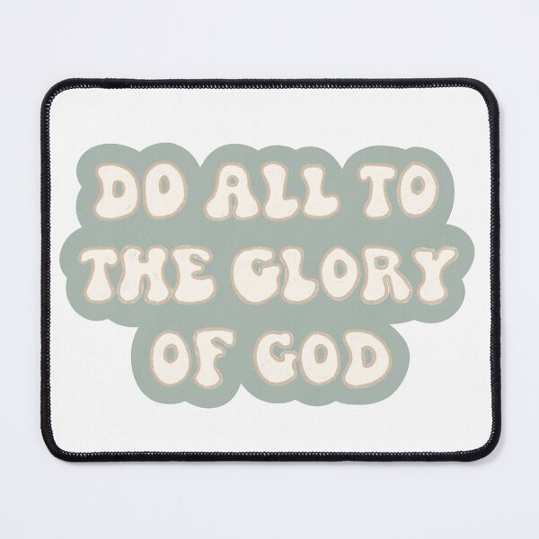 Item preview, do all to the glory of God bubbly letters designed and sold by Kborek112.