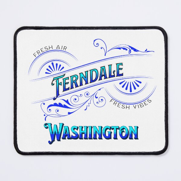Item preview, Ferndale Washington 0001 designed and sold by ajsloan.