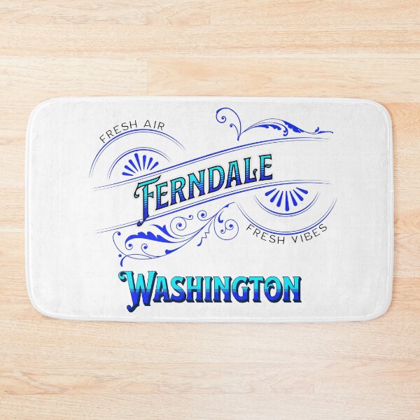 Item preview, Ferndale Washington 0001 designed and sold by ajsloan.