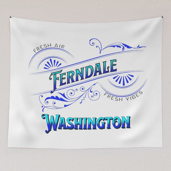 Item preview, Ferndale Washington 0001 designed and sold by ajsloan.