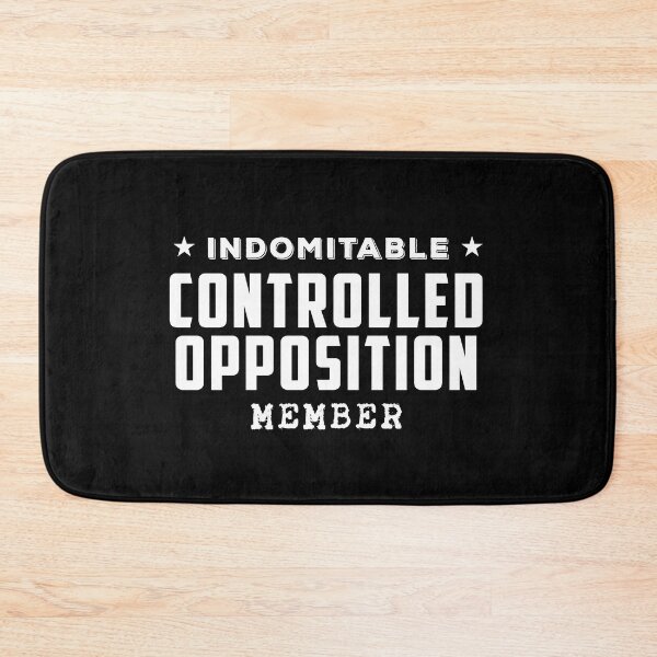 Item preview, Indomitable Controlled Opposition Member designed and sold by twHistory.