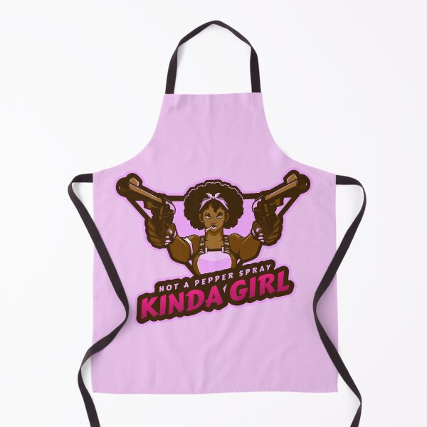 Item preview, Not A Pepper Spray Kinda Girl designed and sold by Derek Gillette.