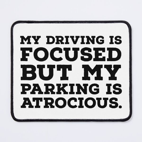 Item preview, Bad Parking Funny Made Up Saying designed and sold by Andy Hilaire.