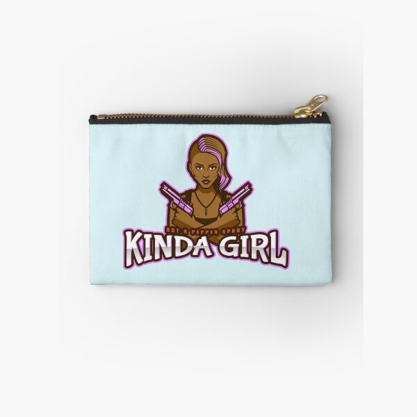 Item preview, Not A Pepper Spray Kinda Girl designed and sold by Derek Gillette.