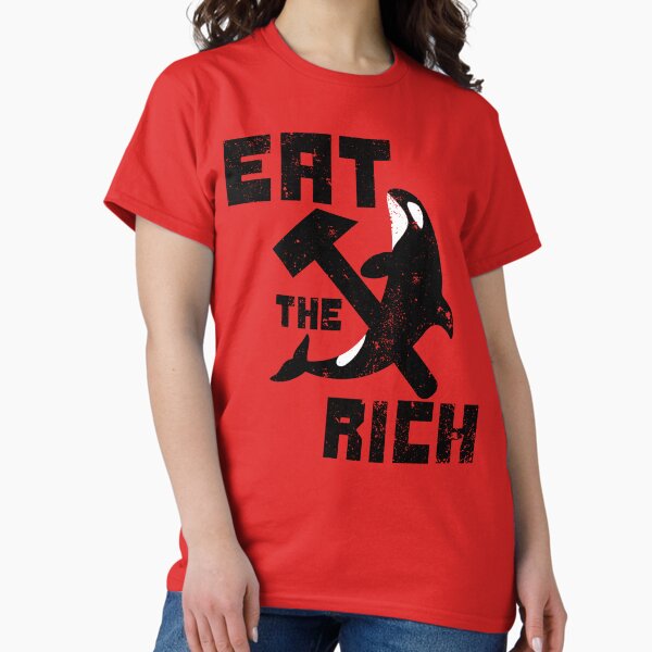 Item preview, Eat the Rich (Orca) designed and sold by DugMcFug.
